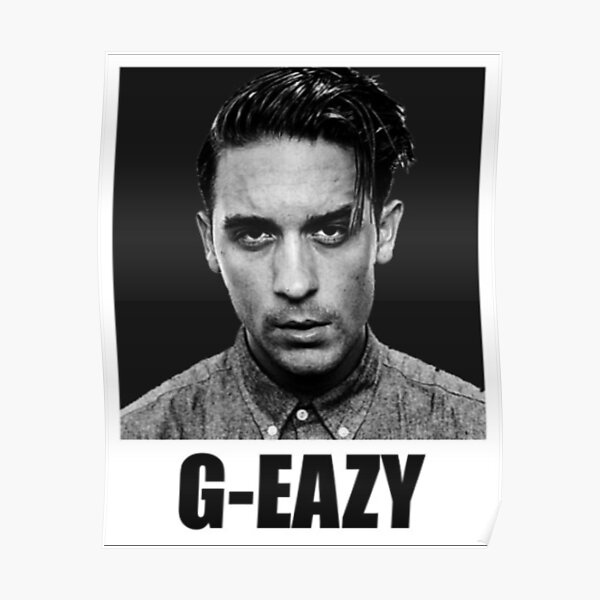 G Eazy Lyrics Posters Redbubble