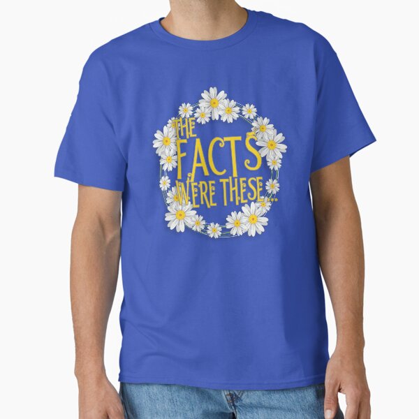 Item preview, The Facts Were These... [Pushing Daisies] designed and sold by Noxika.