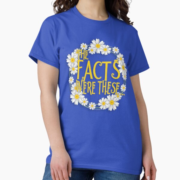 Item preview, The Facts Were These... [Pushing Daisies] designed and sold by Noxika.