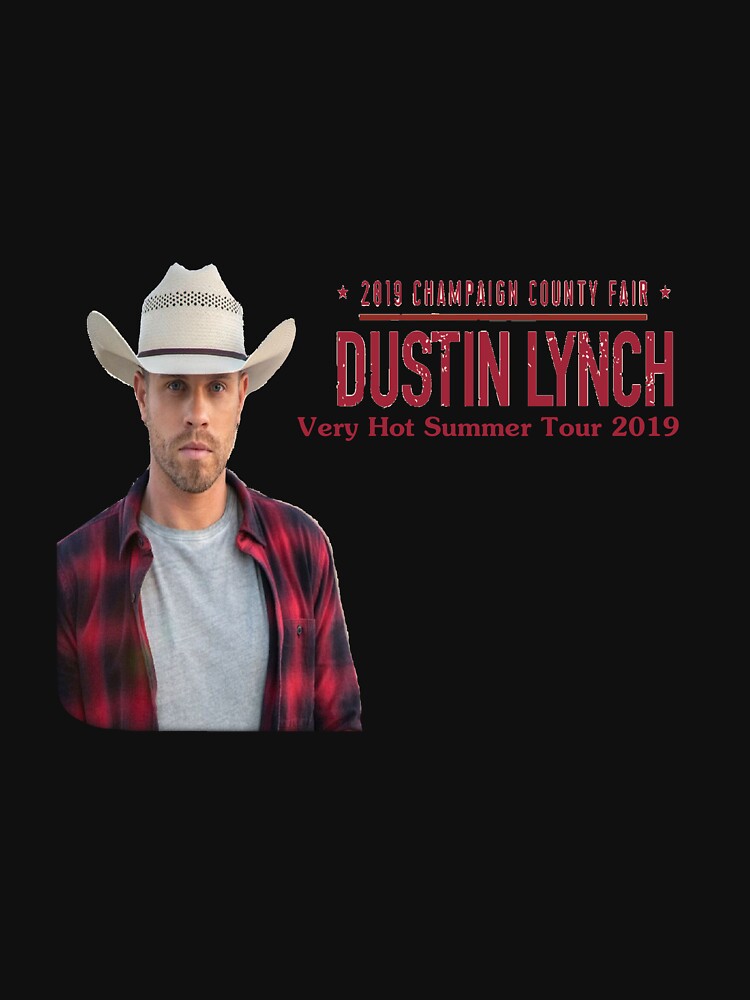 "DUSTIN LYNCH TOUR 2019" Tshirt for Sale by omega890909 Redbubble