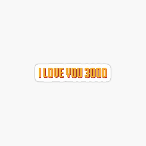 Item preview, I love you 3000 designed and sold by m-paiva.