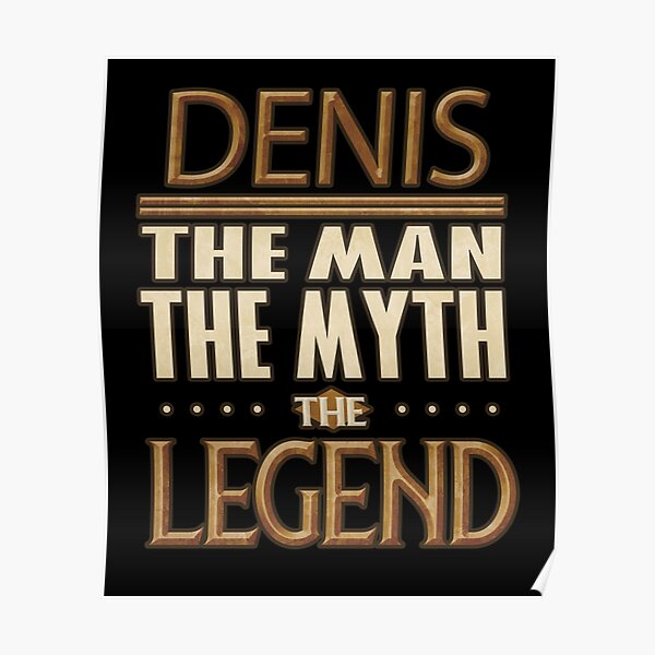 Denis Posters Redbubble