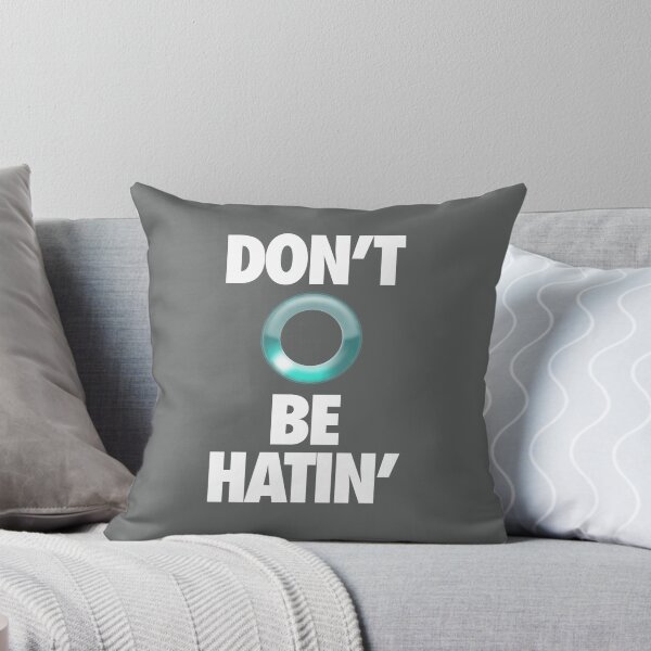 Item preview, DON'T BE HATIN' designed and sold by cpinteractive.