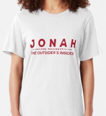 Jonah Ryan For President Slim Fit T-Shirt
