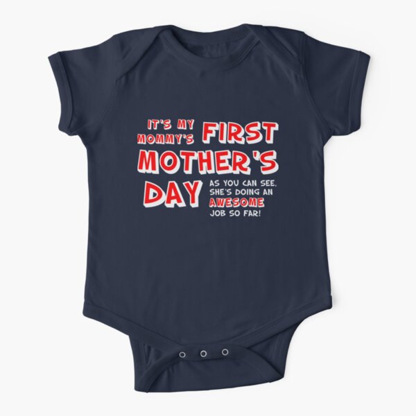 it's my mom's first mother's day onesie