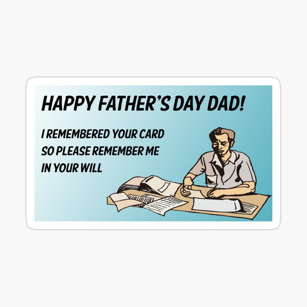 Funny Father's Day Card Inheritance Funny Father's Day Card Inheritance