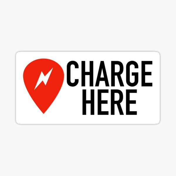 Item preview, Charge Here Sticker For Tesla and Other Electric Cars EVs designed and sold by JackCurtis1991.