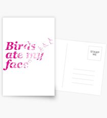 Birds Ate My Face. Postcards
