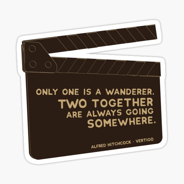 Alfred Hitchcock Vertigo Quote Sticker