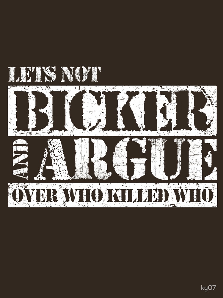 Lets Not Bicker by kg07