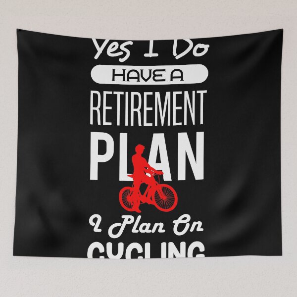 Item preview, product Cycling - Yes I Do Have A Retirement Plan - Bike Riding Gifts designed and sold by stuch75.