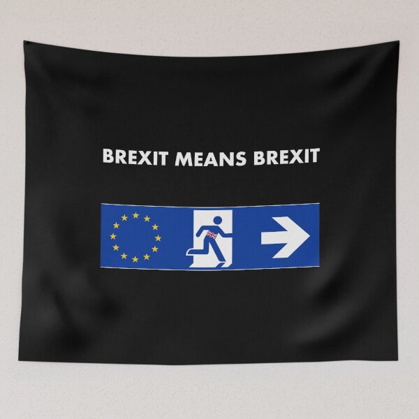Item preview, United Kingdom UK and European Union EU - Brexit Means Brexit  designed and sold by Best Arts.