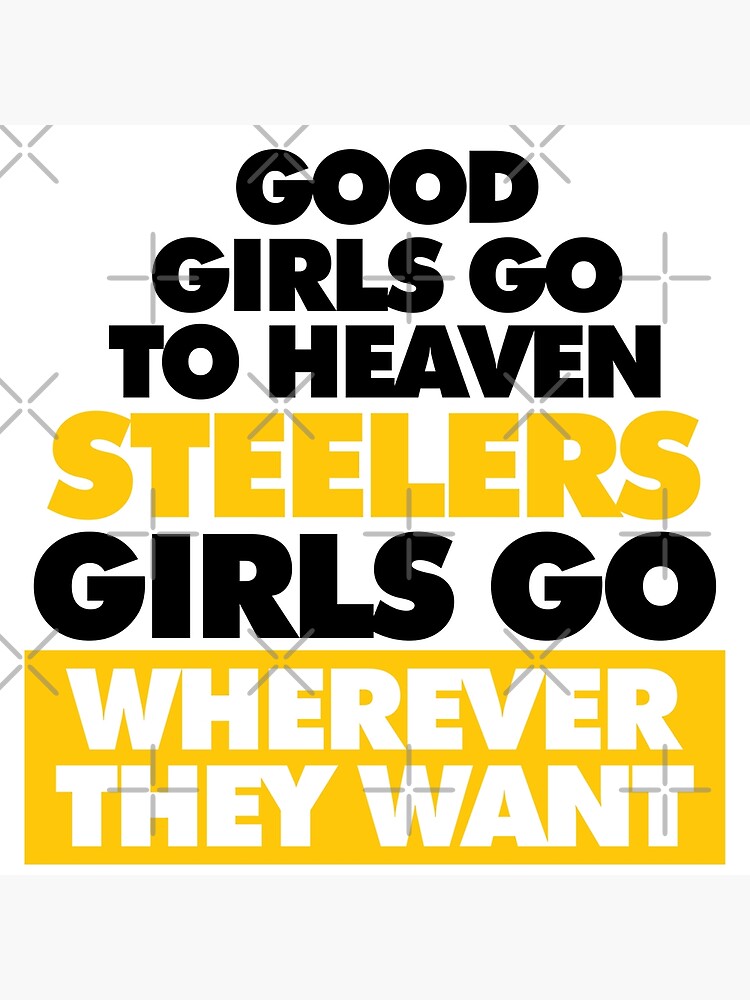 Two Words every girl wants to hear, Go Steelers Sticker for Sale by elhefe