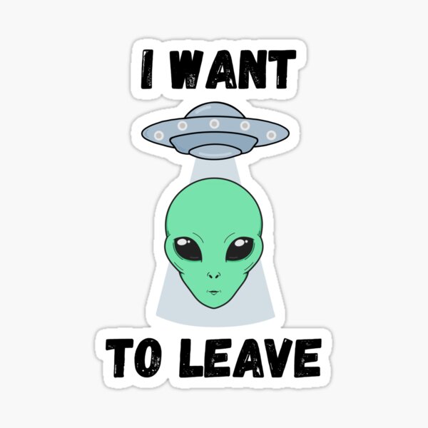 I want to leave Sticker