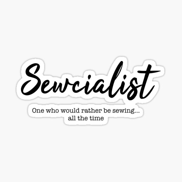 Sewcialist Sticker