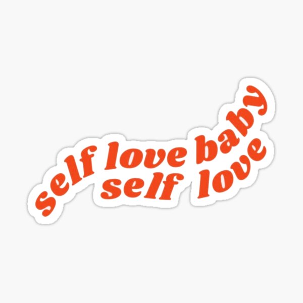 self love baby self love Sticker