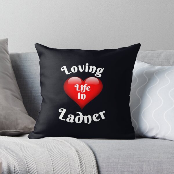 Loving Life in Ladner South Delta Throw Pillow