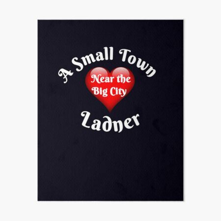 Ladner A Small Town Near the Big City in South Delta Art Board Print