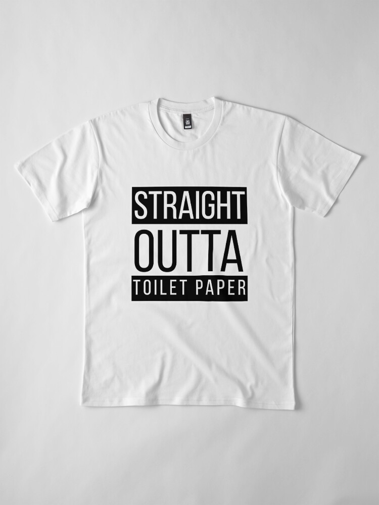 Mens Straight Outta Toilet Paper T-Shirt Mens Straight Outta Toilet Paper T-Shirt
