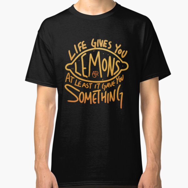 AJR - When Life Gives You Lemons Classic T-Shirt
