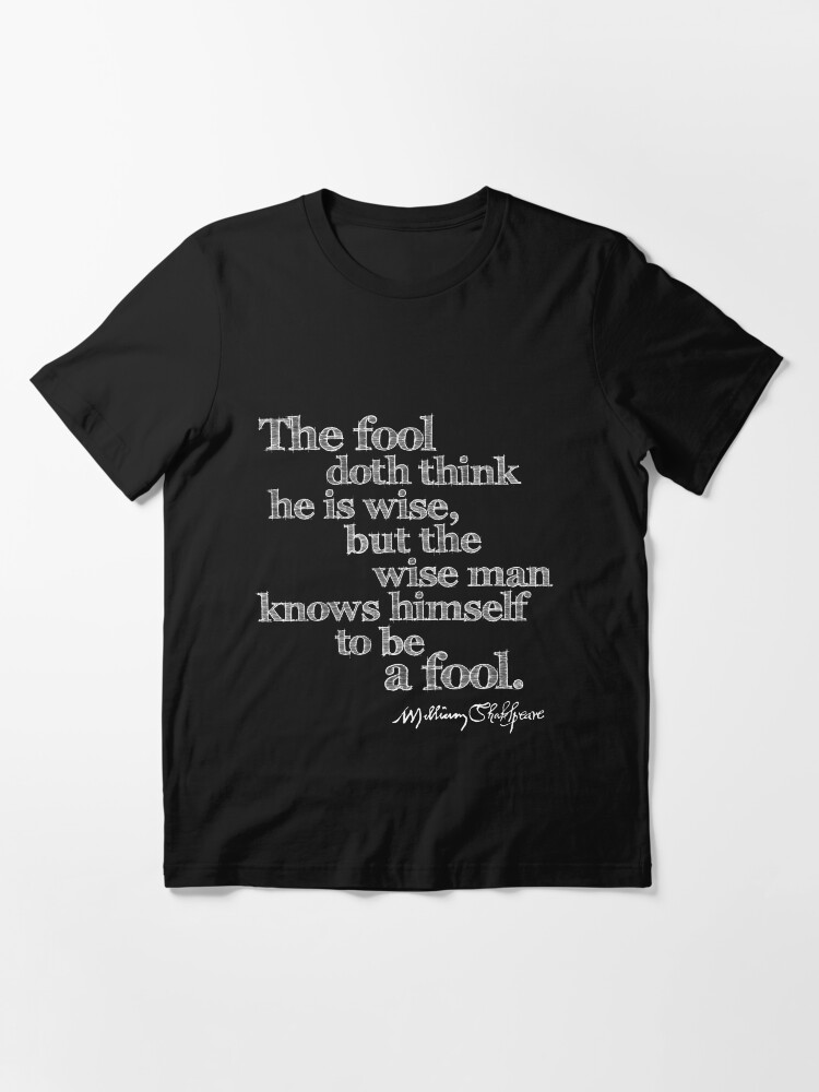 Thumbnail 2 of 7, Essential T-Shirt, As You Like It Wise Man Quote (Light Version) designed and sold by Styled Vintage.
