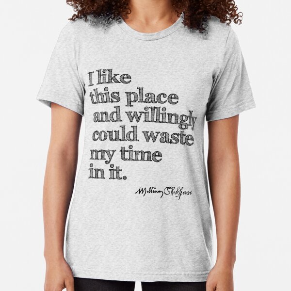 Shakespeare As You Like It Grunge Sketch Quote Tri-blend T-Shirt