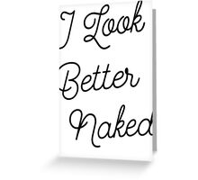 I Look Better Naked Black Ink Womens Fitted T Shirts By