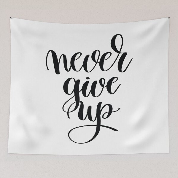 Item preview, Never Give Up Inspirational Quotes designed and sold by ProjectX23.
