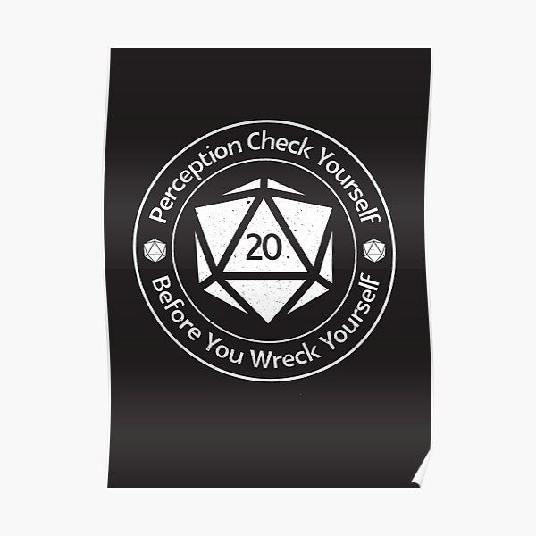 Perception Check Yourself Before You Wreck Yourself Poster