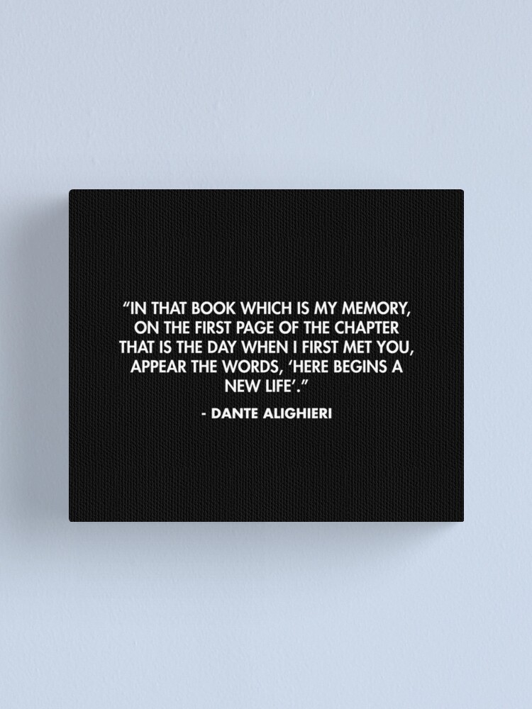 In that book which is my memory On the first page of the chapter that is the day when I first met you appear the words Here begins a new life