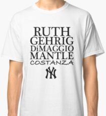 Costanza - Yankees Classic T-Shirt
