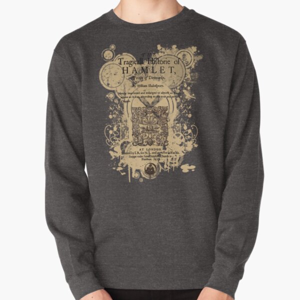 Shakespeare's Hamlet Front Piece Pullover Sweatshirt