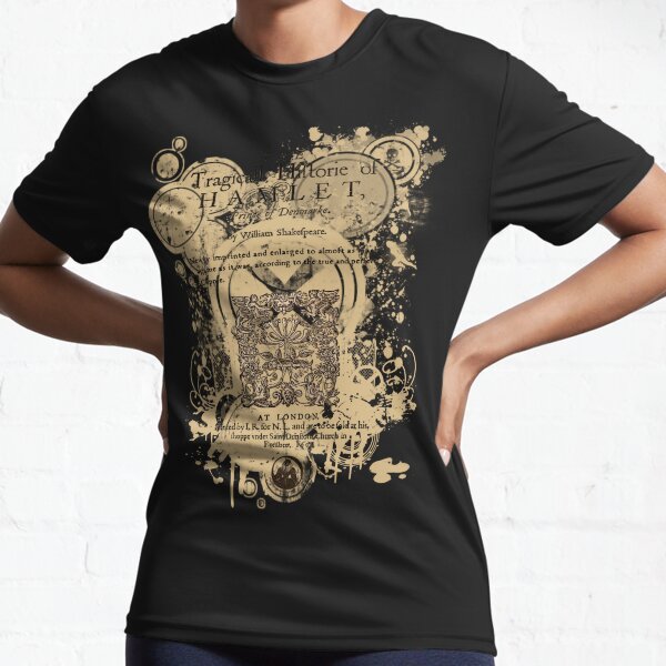 Shakespeare's Hamlet Front Piece Active T-Shirt