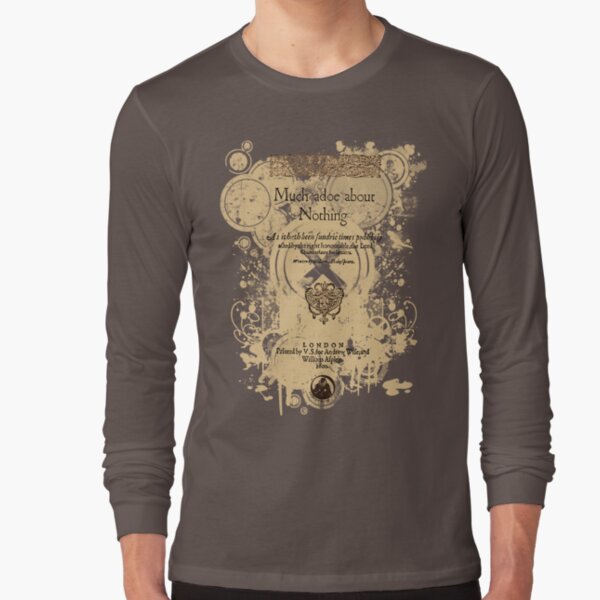 Shakespeare's Much Ado About Nothing Front Piece Long Sleeve T-Shirt