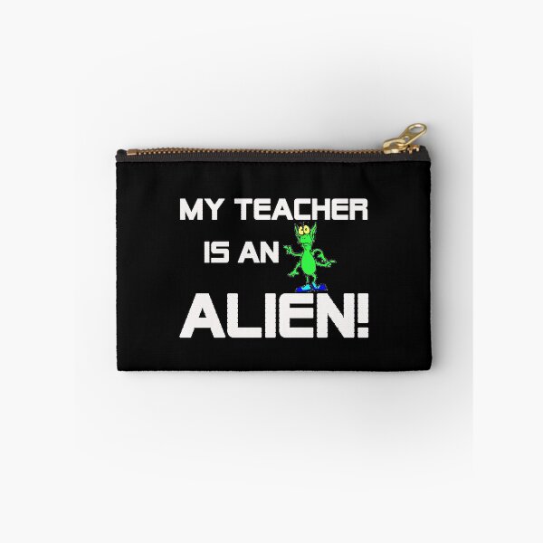Item preview, ALIENS FROM SPACE T-SHIRTS! MY TEACHER IS AN ALIEN! T-SHIRT designed and sold by BrandNewTeez.