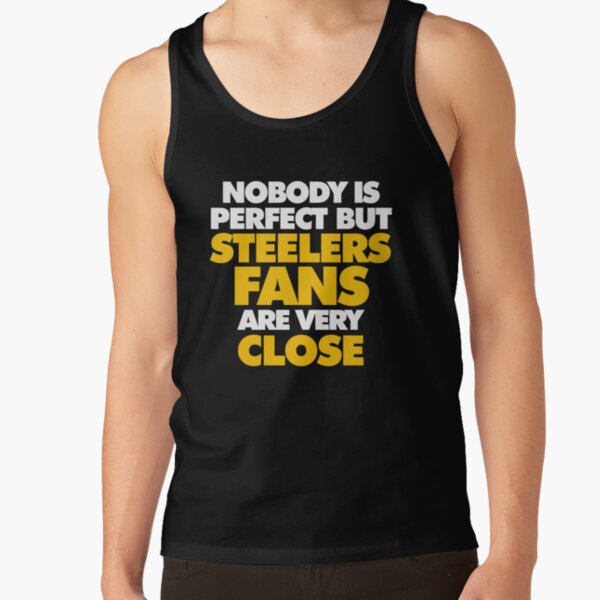 Nobody is perfect but Steelers fans are very close Essential T-Shirt for  Sale by elhefe