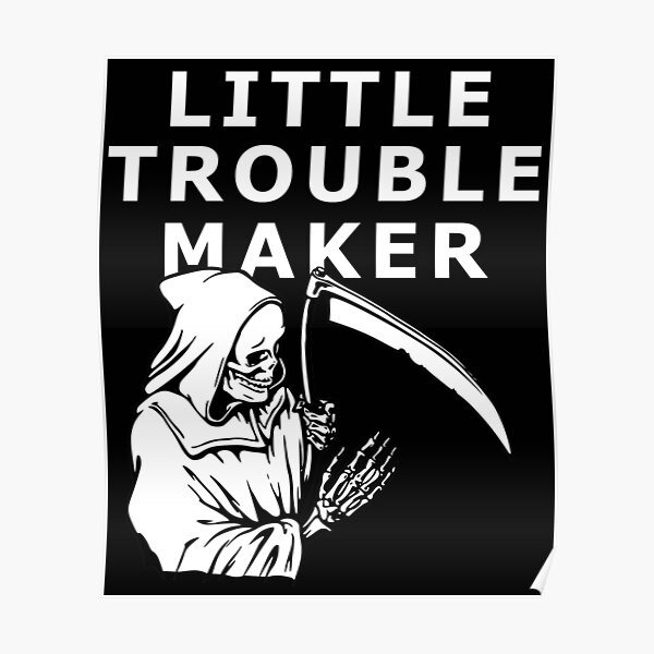 Problem Maker Posters Redbubble - troublemaker roblox parody