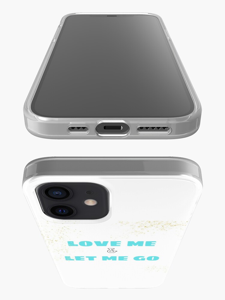 Alternate view of Love Me & Let Me Go iPhone Case & Cover