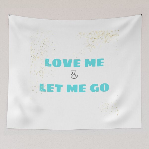 Item preview, Love Me & Let Me Go designed and sold by ponderingtaylor.