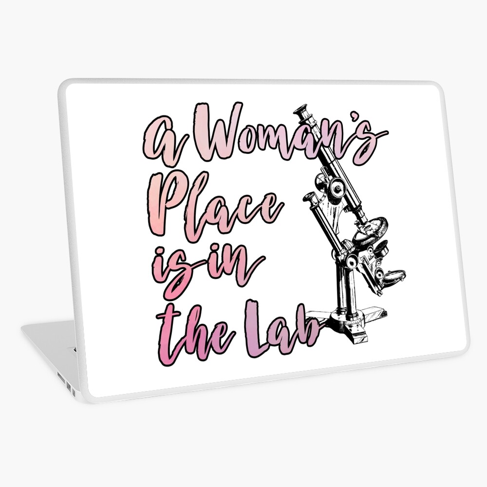 A Woman's Place is in the Lab Laptop Skin