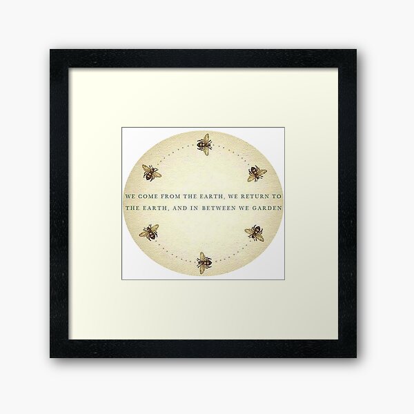 We Come from the Earth, We Return to the Earth... Framed Art Print