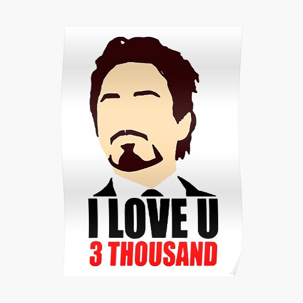 I Love You 3 Thousand Poster