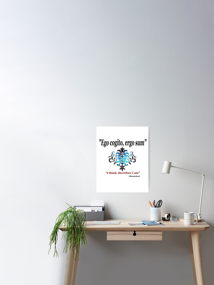 Poster Je Pense Donc Je Suis Citation De Descartes Par Irisangel Redbubble