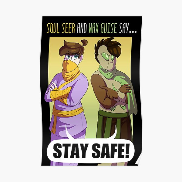 Stay Safe! Poster