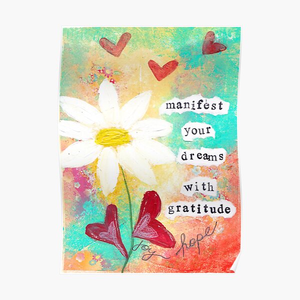 MANIFEST YOUR DREAMS WITH GRATITUDE Poster