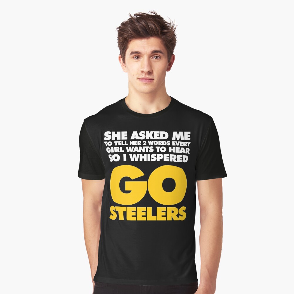 Two Words every girl wants to hear, Go Steelers Sleeveless Top for Sale by  elhefe