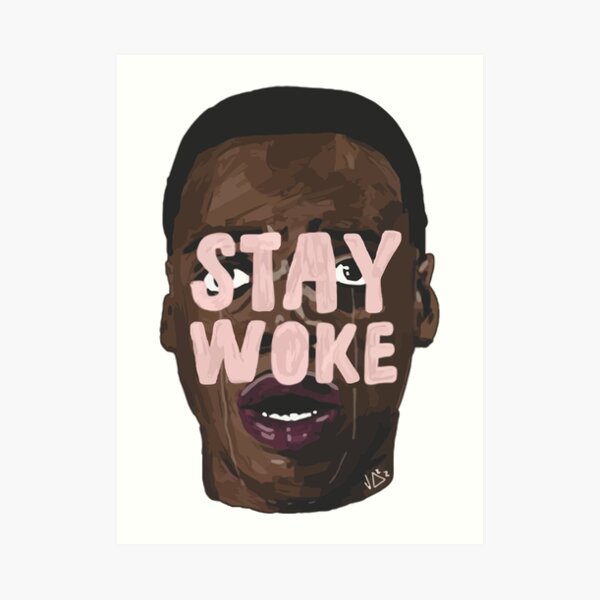 Stay Woke Art Prints | Redbubble