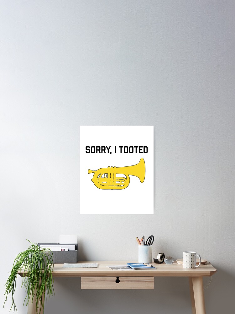 Funny Marching Baritone T-Shirt Sorry I Tooted Band Gift