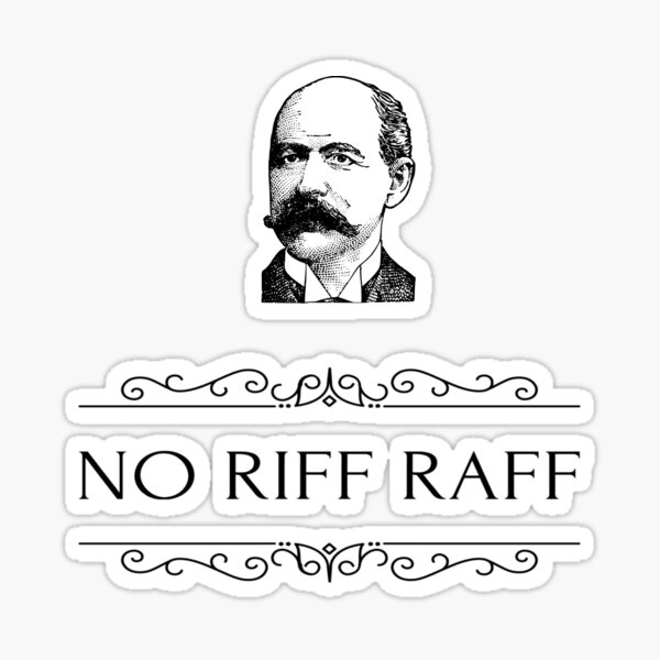 Item preview, No Riff Raff funny hallway sign designed and sold by GogoMojito.
