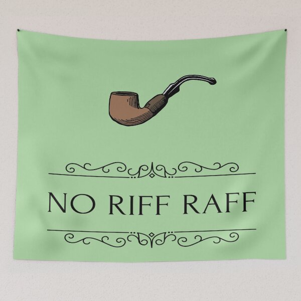 Item preview, No Riff Raff funny hallway sign designed and sold by GogoMojito.
